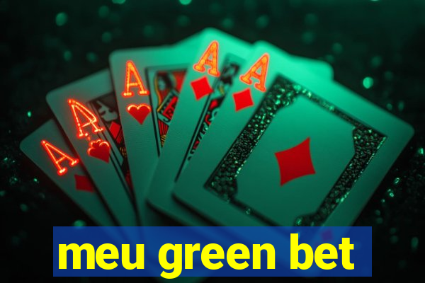 meu green bet